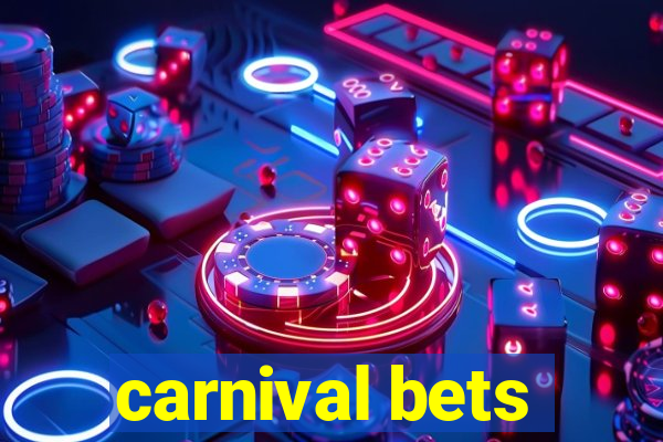 carnival bets