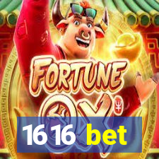 1616 bet