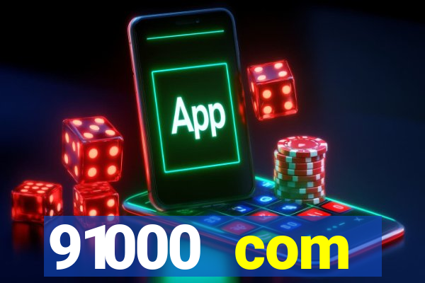 91000 com plataforma de jogos