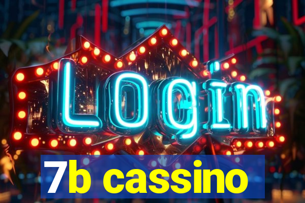 7b cassino
