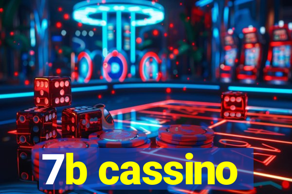 7b cassino