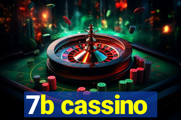 7b cassino