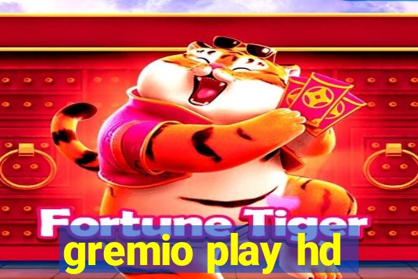 gremio play hd