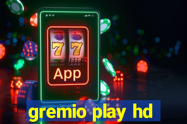 gremio play hd