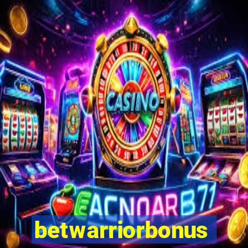 betwarriorbonus