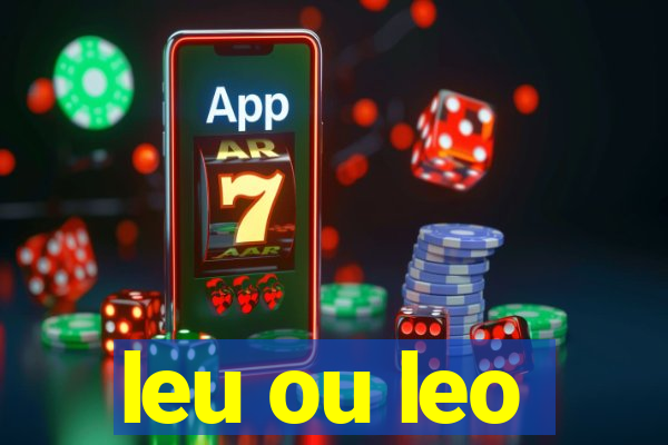 leu ou leo