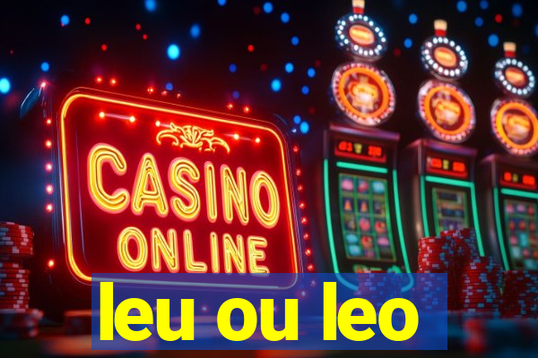 leu ou leo