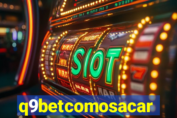 q9betcomosacar