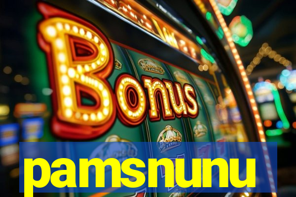 pamsnunu