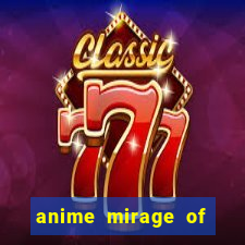 anime mirage of blaze legendado