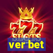 ver bet