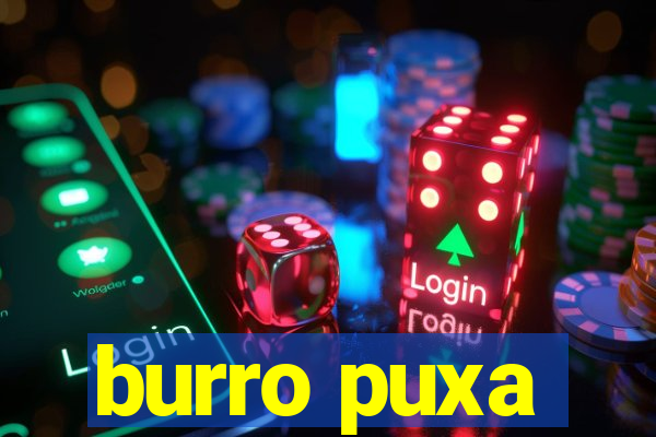 burro puxa