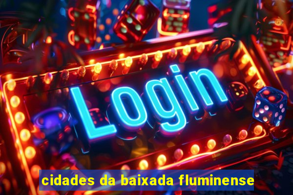 cidades da baixada fluminense