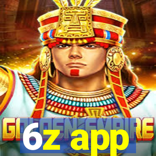 6z app