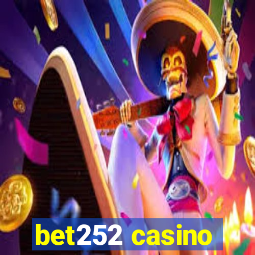 bet252 casino