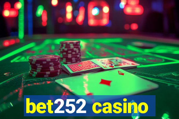 bet252 casino