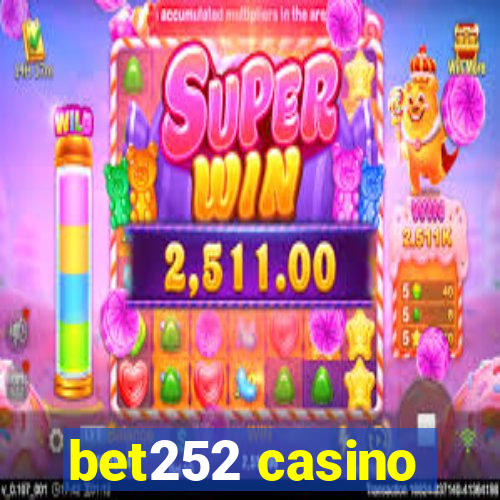 bet252 casino