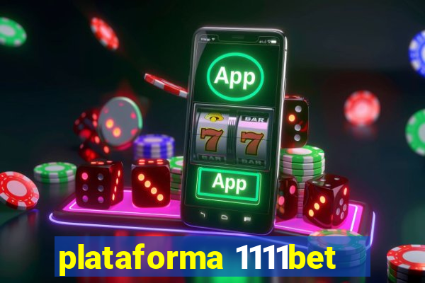 plataforma 1111bet