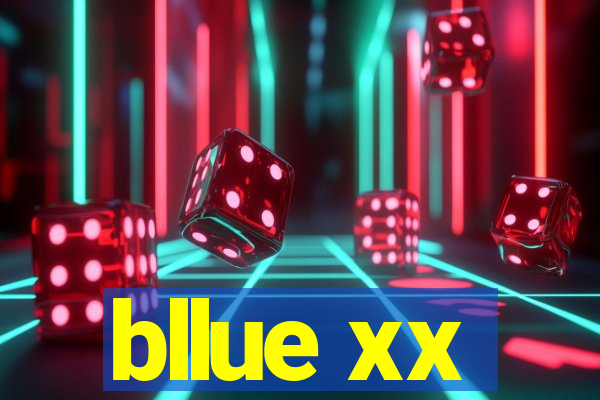 bllue xx