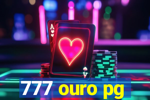 777 ouro pg