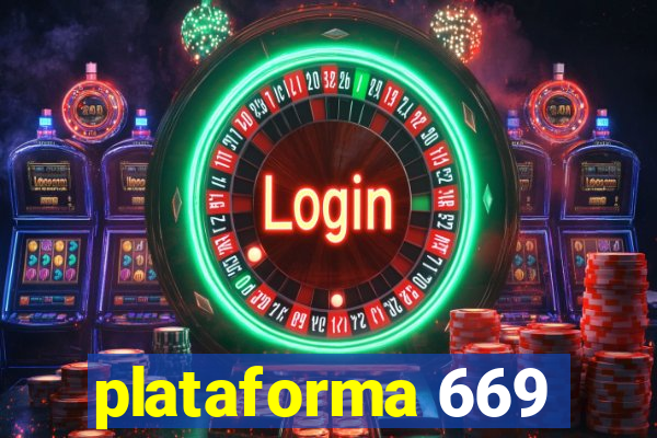 plataforma 669