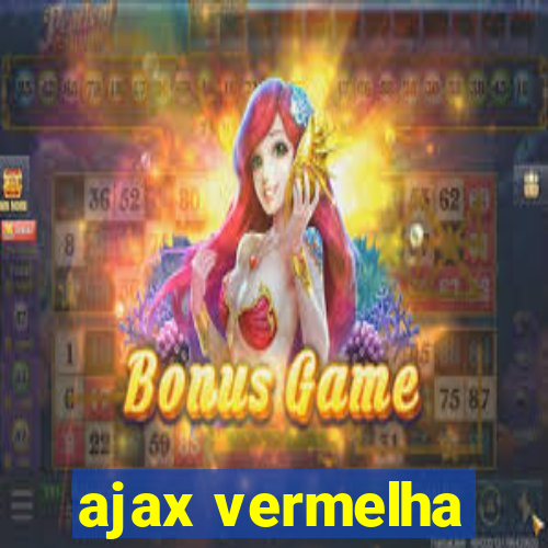 ajax vermelha