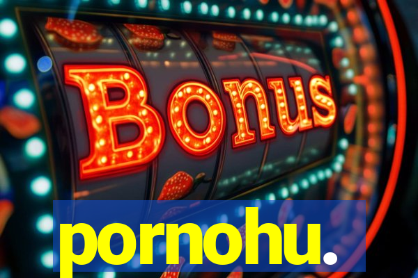 pornohu.