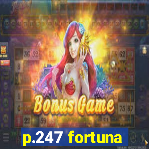 p.247 fortuna