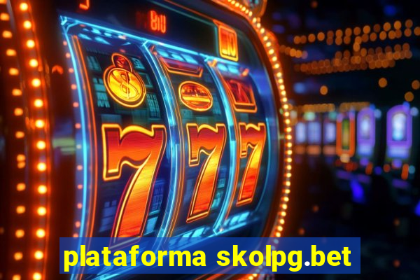 plataforma skolpg.bet