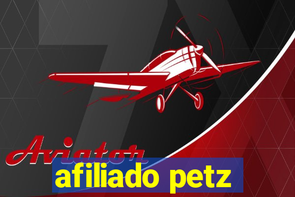 afiliado petz