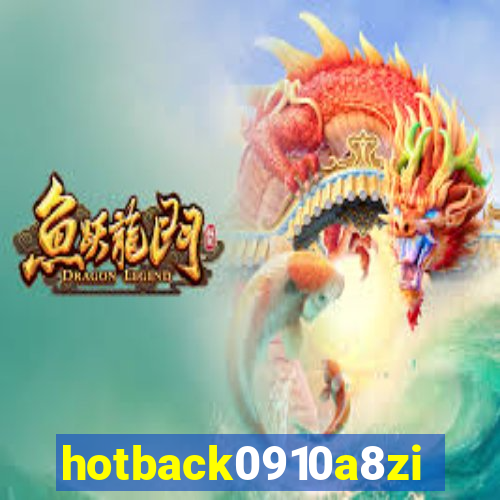 hotback0910a8zi.cc
