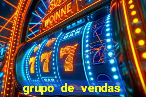 grupo de vendas whatsapp porto seguro