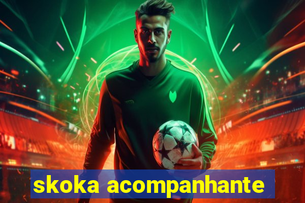 skoka acompanhante