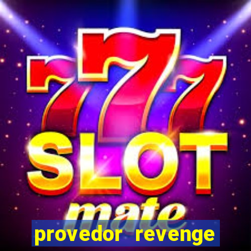 provedor revenge slots demo