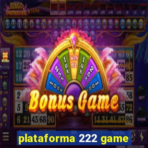plataforma 222 game