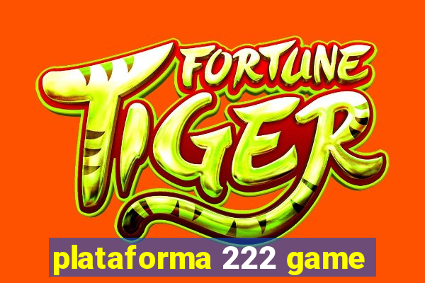 plataforma 222 game