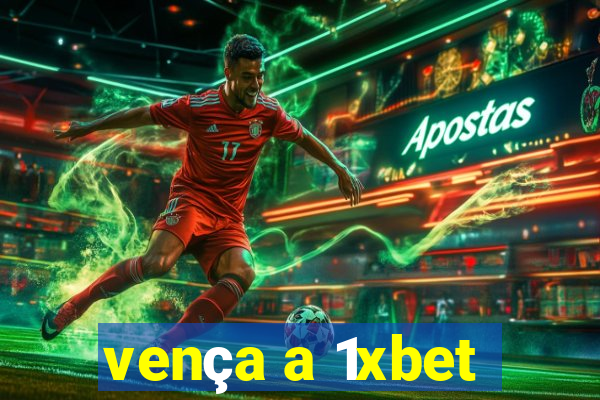 vença a 1xbet