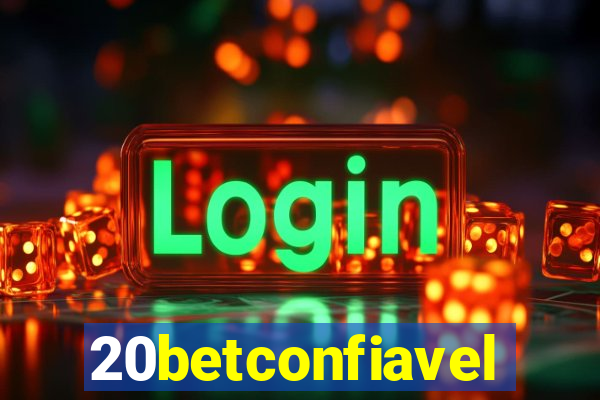 20betconfiavel