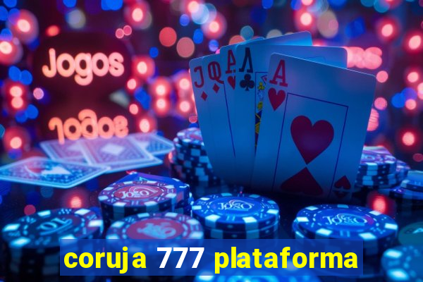 coruja 777 plataforma