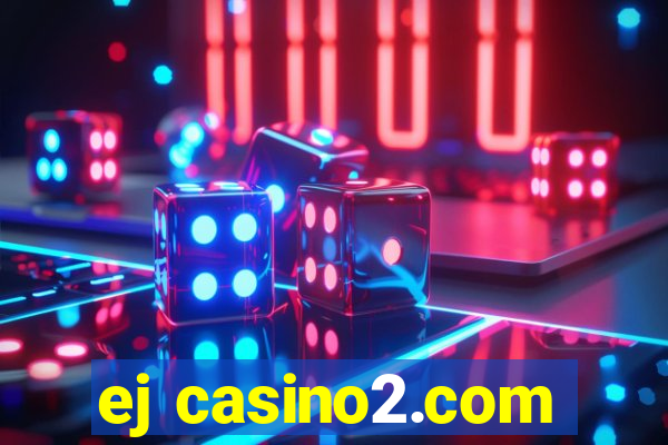 ej casino2.com