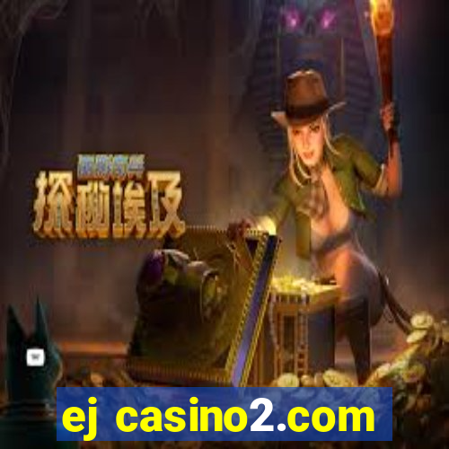 ej casino2.com