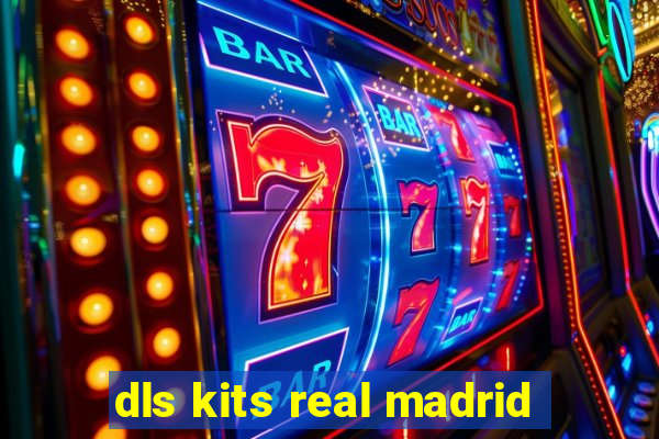 dls kits real madrid
