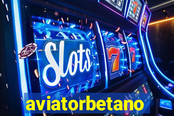 aviatorbetano