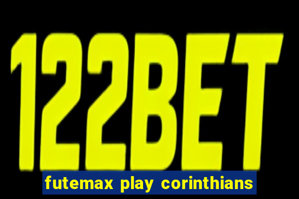 futemax play corinthians