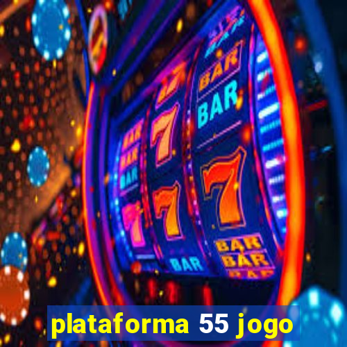 plataforma 55 jogo