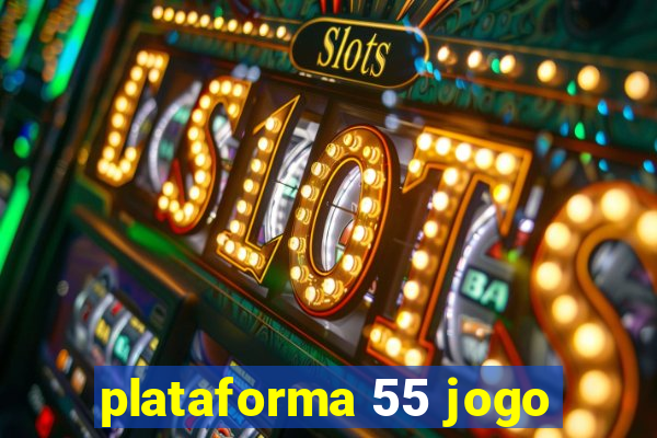 plataforma 55 jogo