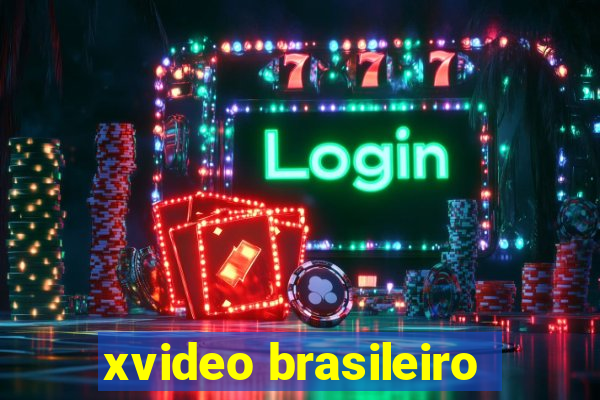 xvideo brasileiro