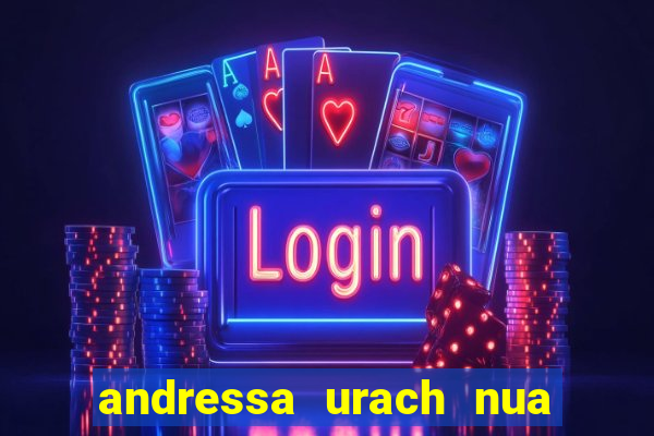 andressa urach nua x video