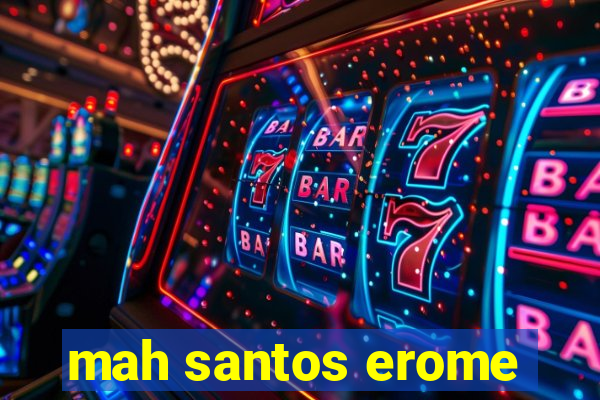 mah santos erome