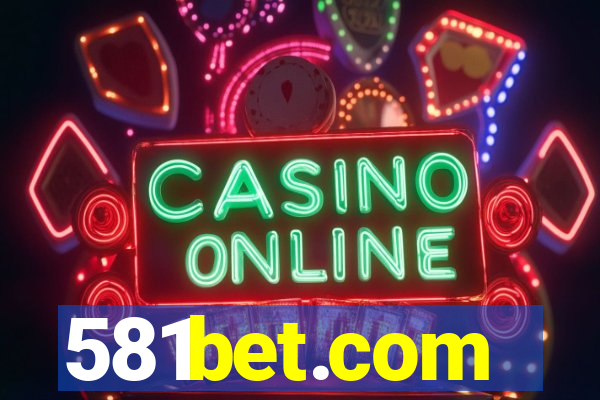 581bet.com